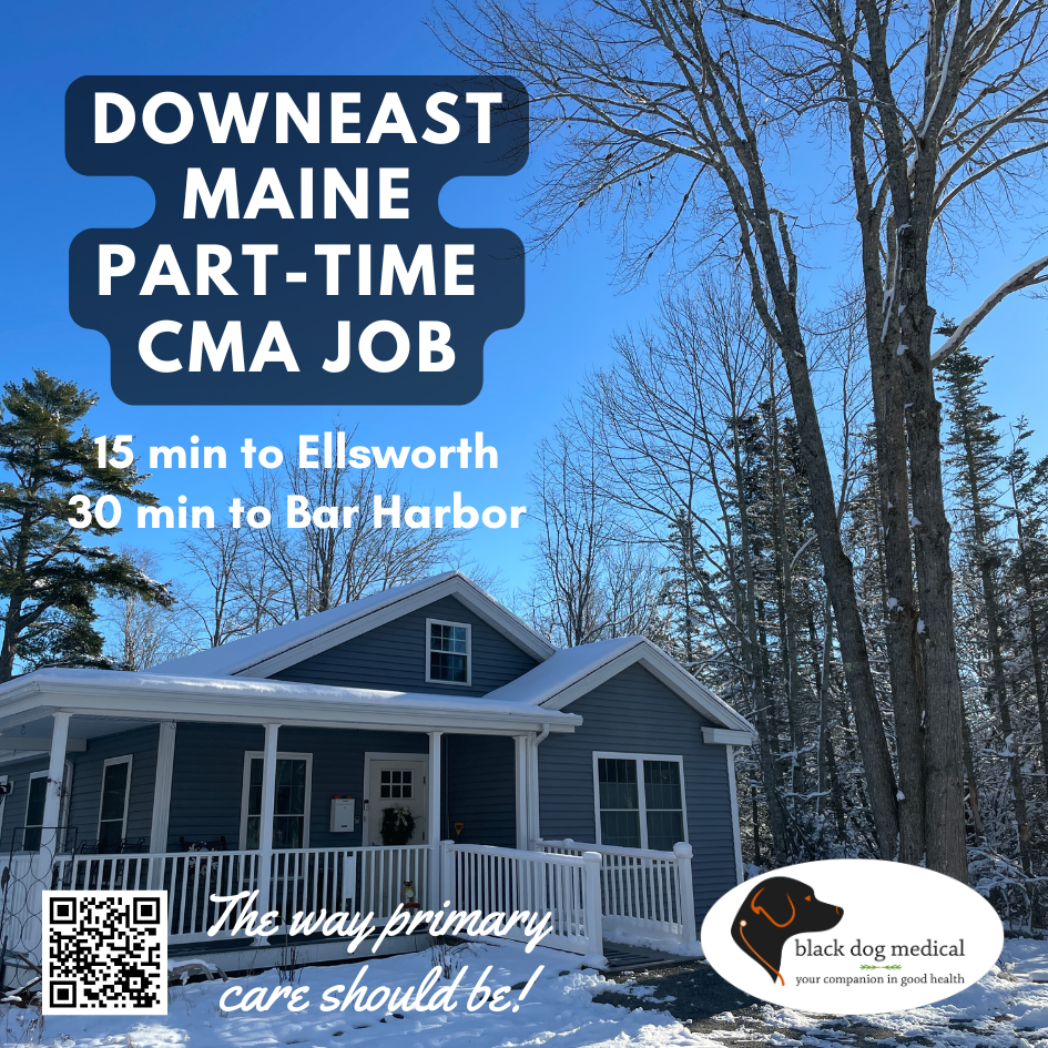 CMA Certified Medical Assistant permanent part time job in Downeast Maine